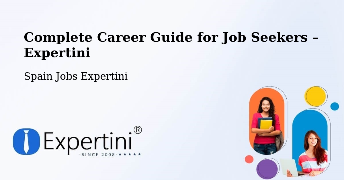 Career Guide for Job Seekers – Boadilla Del Monte - Boadilla Del Monte, Spain Jobs Expertini