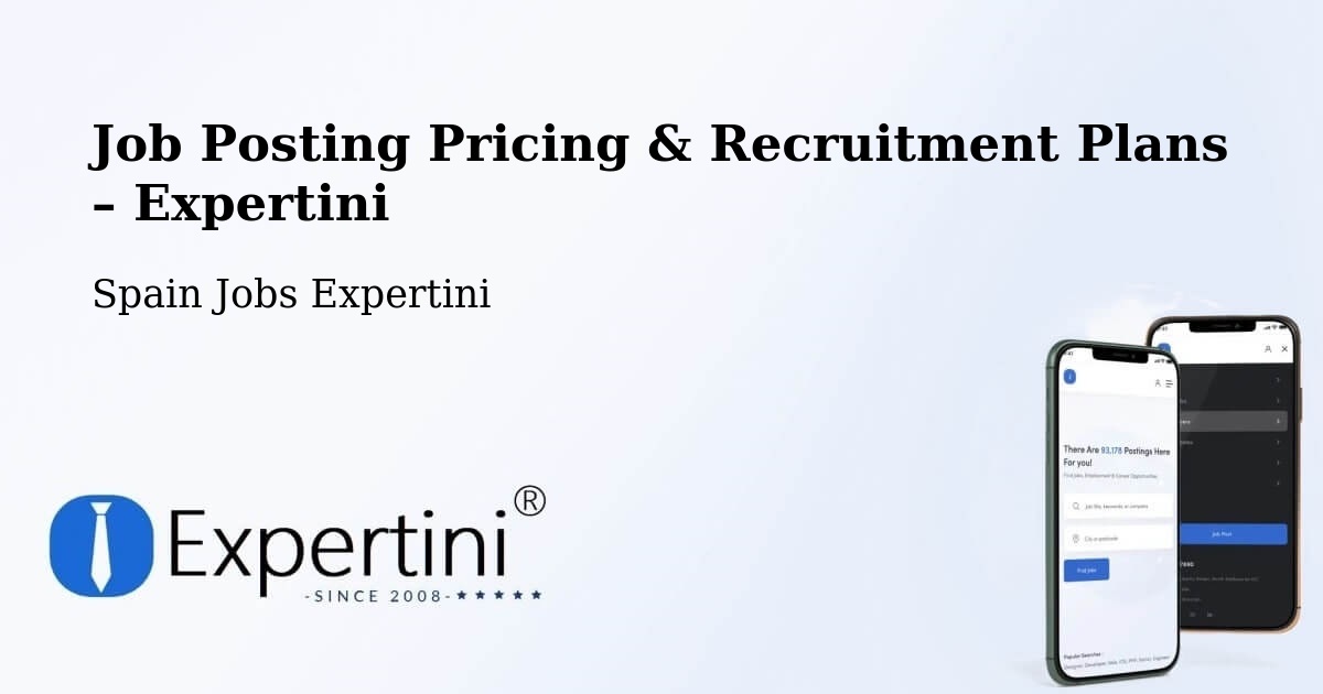 Job Posting Pricing & Recruitment Plans – Boadilla Del Monte - Boadilla Del Monte, Spain Jobs Expertini